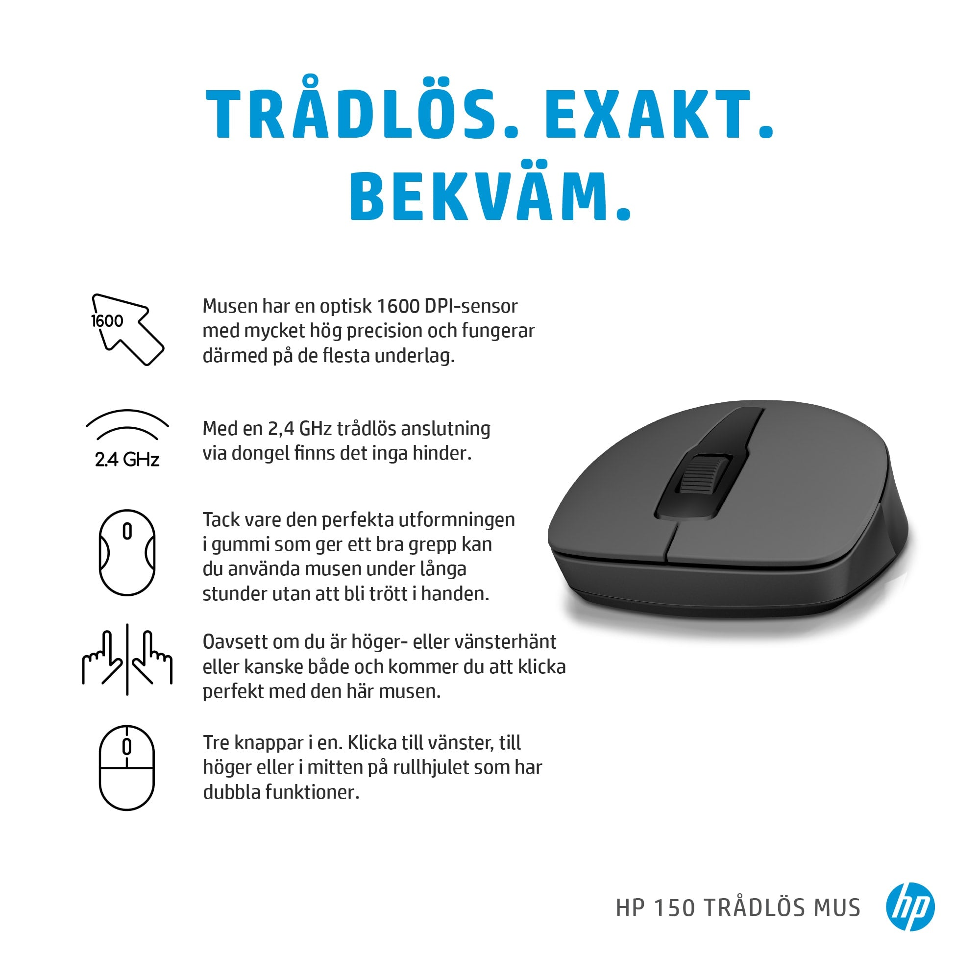 150 trådlös mus www.electricalstuff.se ElectricalStuff.se HP 150 trådlös mus HP 2S9L1AA#ABB 0195161814655|195161814655